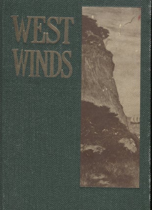 Item #7754 West Winds: California's Book of Fiction, Written by California Authors and...