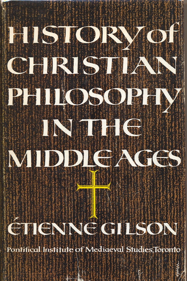 Item #7975 History of Christian Philosophy in the Middle Ages. Etienne Gilson.