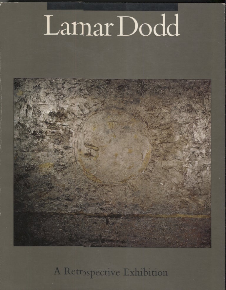 Item #8736 Lamar Dodd: A Retrospective Exhibition. Catalog.