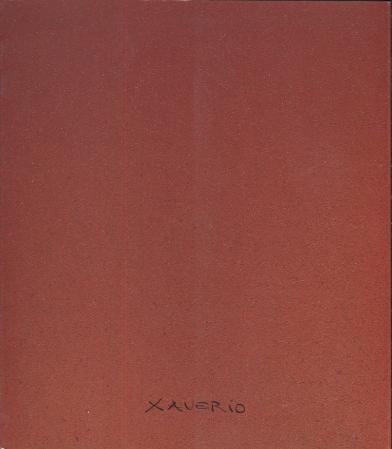 Item #9991 Xaverio: Estetica Cuantica, petrales 1997-2000. Gregorio Exhibition catalog. Morales, essay.